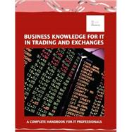 Business Knowledge for It in Trading and Exchanges