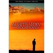 Adam's Story: A Novel