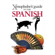 Xenophobe's Guide to the Spanish