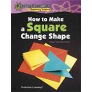How to Make a Square Change Shapes