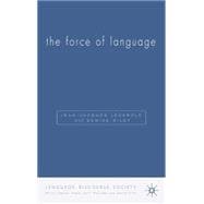 The Force Of Language