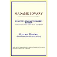 Madame Bovary : Webster's Italian Thesaurus Edition