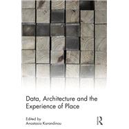 Architecture, Neuroscience and the Digital Worlds: New Approaches to Data and Senses