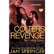 Colter's Revenge (The Outlaw Lovers, #3)