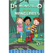 Un monstruo en los manglares /A Monster in the Mangroves