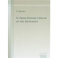 A Greek-english Lexicon of the Septuagint