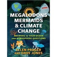 Megalodons, Mermaids, and Climate Change