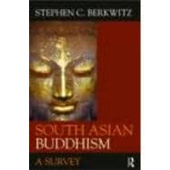 South Asian Buddhism: A Survey