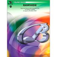 Rawhide (Concert Band, Conductor Score and Parts),9780757932489