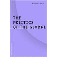 The Politics Of Global