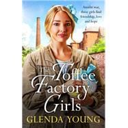 The Toffee Factory Girls