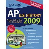 Kaplan AP U. S. History 2009