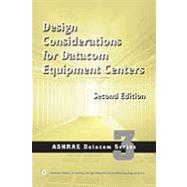 Design Considerations for Datacom Equipment Centers