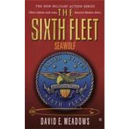Sixth Fleet, The: Seawolf