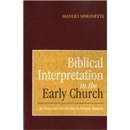 Biblical Interpretation in the Early Church An Historical Introduction to Patristic Exegesis
