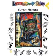 Performance Plus  Super Heros  Book 3