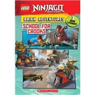 School For Crooks (LEGO Ninjago: Brick Adventures)