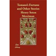 Tomaso's Fortune and Other Stories