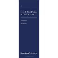 Lawyers' Costs and Fees: Fees and Fixed Costs in Civil Actions 25th Edition