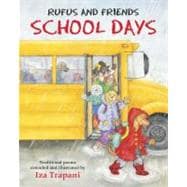 Rufus and Friends: School Days