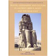 Travel, Geography and Culture in Ancient Greece and the Near East