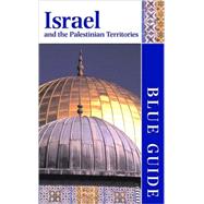 Blue Guide Israel and the Palestinian Territories