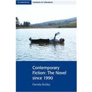 Contemporary Fiction: The Novel since 1990