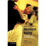 New Frontiers in Resilient Aging,9781107412491
