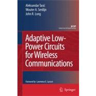 Adaptive Low-power Circuits for Wireless Communications
