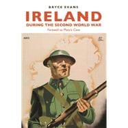 Ireland during the Second World War Farewell to Plato's Cave