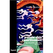 Le Palais des courtisanes