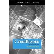 CyberReader, Abridged Edition (A Longman Topics Reader)