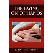 The Laying on of Hands