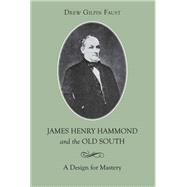 James Henry Hammond and the Old South