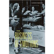 The Business of Emotions in Modern History