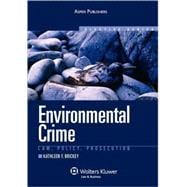 Environmental Crime Law, Policy, Prosecution