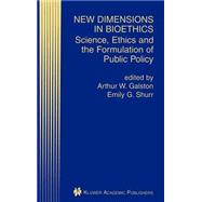New Dimensions in Bioethics