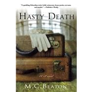 Hasty Death An Edwardian Murder Mystery