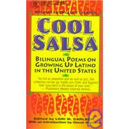 Cool Salsa: Bilingual Poems on Growing Up Latino in the United States