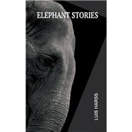 Elephant Stories