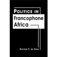 Politics in Francophone Africa