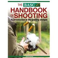 BASC Handbook of Shooting