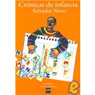 Cronicas De Infancia  /  Chronicles of Infancy