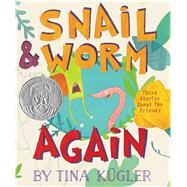 Snail & Worm Again