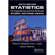 Statistics for Engineering and the Sciences Student Solutions Manual