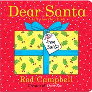Dear Santa A Lift-the-Flap Book