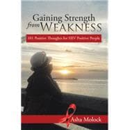 Gaining Strength from Weakness