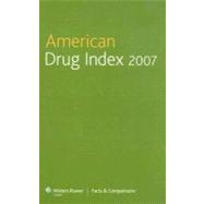 American Drug Index 2007 Published by Facts & Comparisons