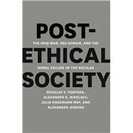 Post-Ethical Society