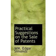 Practical Suggestions on the Sale of Patents
